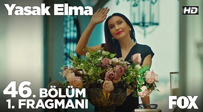 yasak elma 46 bÃ¶lÃ¼m fragmanÄ± ile ilgili gÃ¶rsel sonucu