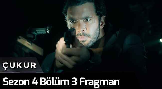 Çukur 96. bölüm fragmanı izle - Çukur 4. Sezon 3. bölüm fragmanı izle! Çukur yeni bölüm de neler olacak?