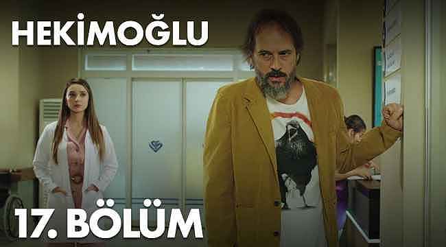 Hekimoğlu 17. bölüm izle (Hekimoğlu 17. son bölüm full tek parça izle) - 15 Eylül 2020 - Hekimoğlu 18. bölüm fragmanı yayınlandı mı? Kanal D
