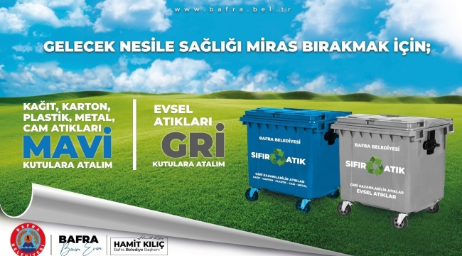 Bafra'da 10 farklı bölgeye "Mobil Atık Merkezi" kurulacak