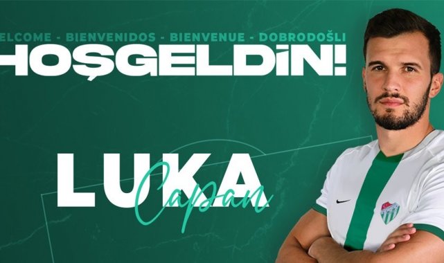 Bursaspor, Luka Capan transferini resmen açıkladı