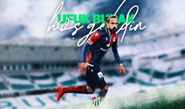 Bursaspor, Ufuk Budak'ı kadrosuna kattı
