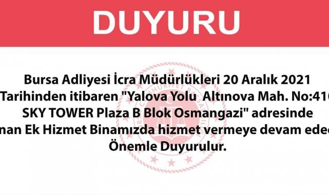 Bursa İcra Müdürlükleri taşınıyor - Bursa Haberleri