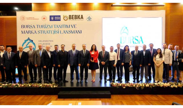 Bursa'nın turizm tanıtım ve marka stratejisi açıklandı