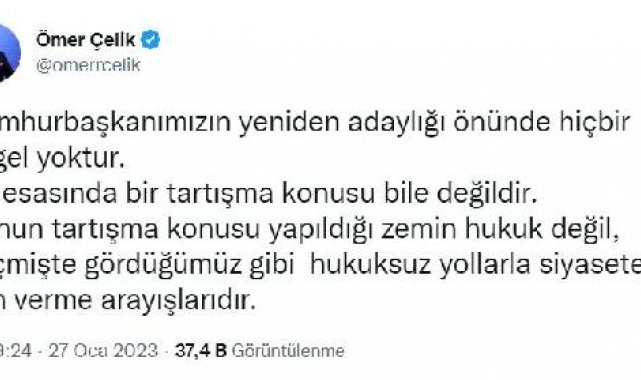 AK Parti'li Çelik: Cumhurbaşkanı'mızın adaylığı önünde hiçbir engel yok