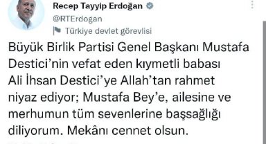 BBP Genel Başkanı Destici'nin babası vefat etti