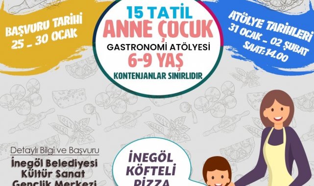 İnegöl'de anne ve çocuklar için Gastronomi Atölyesine başvurular başladı