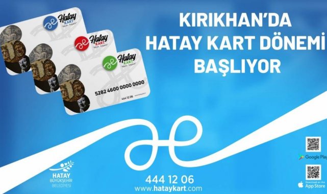 Kırıkhan'da Hatay Kart dönemi başlıyor