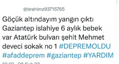 'Göçük altındayım, yangın çıktı' yalanıyla dezenformasyon içerikli paylaşım yapan kişi yakalandı