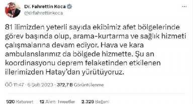 Bakan Koca: Hava ve kara ambulanslarımız bölgede hizmette