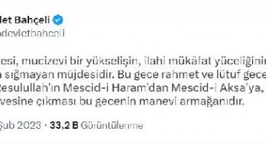 MHP lideri Bahçeli'den 'Miraç Kandili' mesajı