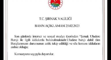 Şırnak Valiliği'nden 'baraj' açıklaması