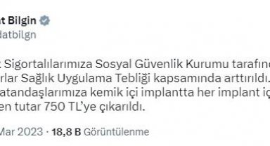 Bakan Bilgin: SGK tarafından, implant için 90 TL olarak ödenen tutar 750 TL'ye çıkarıldı