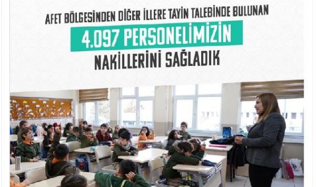 Bakan Özer: Afet bölgemizden tayin talep eden 4 bin 97 öğretmen ve personel nakledildi