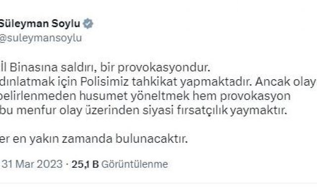 Bakan Soylu: İYİ Parti il binasına saldırı provokasyondur