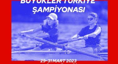 Büyükler Türkiye Kürek Şampiyonası D Smart'da