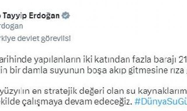 Cumhurbaşkanı Erdoğan'dan 'Dünya Su Günü' mesajı