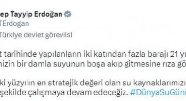 Cumhurbaşkanı Erdoğan'dan 'Dünya Su Günü' mesajı