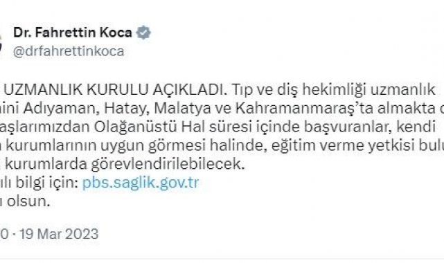 Deprem bölgesinde tıp ve diş hekimliği uzmanlık eğitimi alanlar, başka kurumlarda görevlendirilebilecek