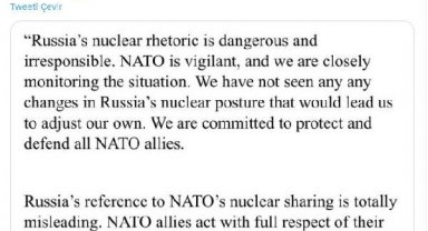 NATO: Rusya'nın nükleer söylemi sorumsuzca ve tehlikeli