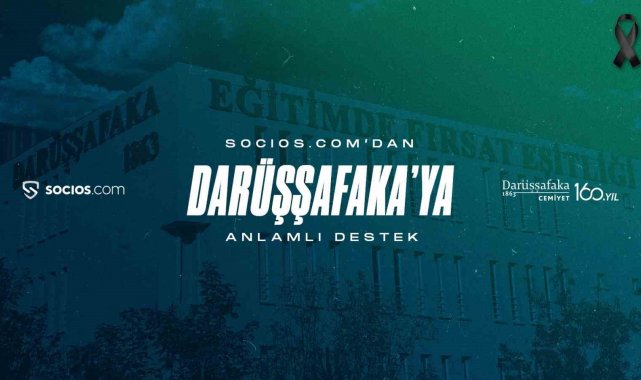Socios.com'dan Darüşşafaka'ya anlamlı destek