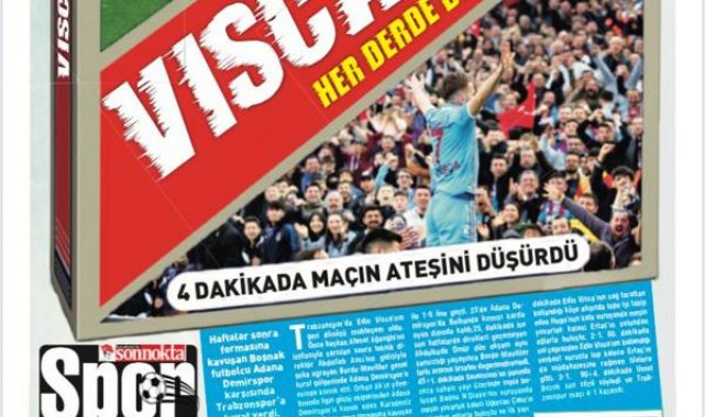 Visca'nın dönüşü Trabzonspor'a ilaç oldu