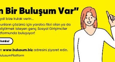 'Buluşum' platformu sosyal girişimcileri bekliyor