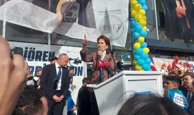 Akşener: Bir şeyi değiştirdiniz, Türkiye'de her şeyi değiştirdik