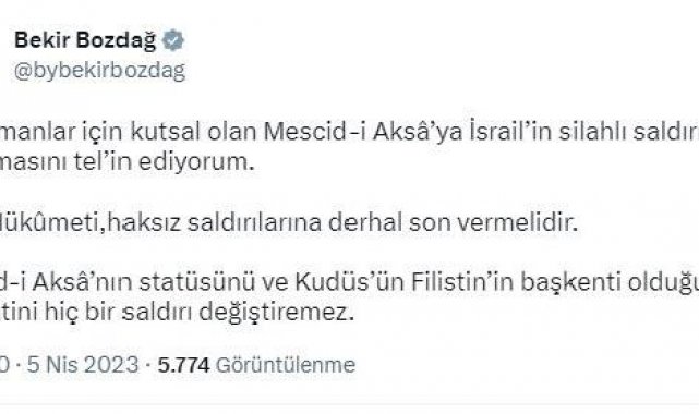 Bakan Bozdağ: İsrail'in, Mescid-i Aksa'ya silahlı saldırısını telin ediyorum