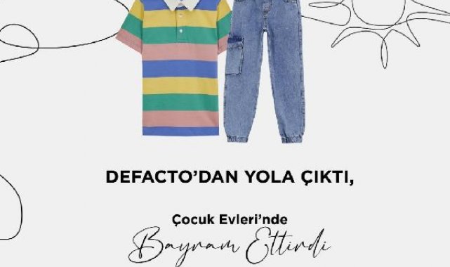 DeFacto'dan deprem bölgesindeki çocuklara bayramlık desteği