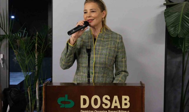 DOSABSİAD Başkanı Nilüfer Çevikel: "Güçlü ekonomi için iş dünyasında kadınlara daha fazla yetki verilmeli"