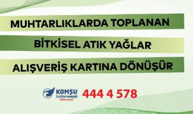 Kartal'da bitkisel atık yağlar alışveriş kartına dönüşüyor