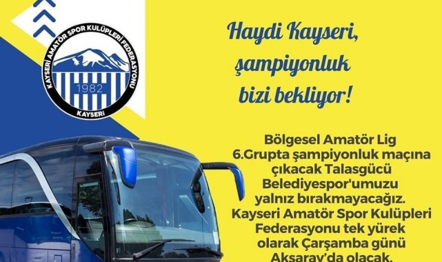 Kayseri ASKF Aksaray'a otobüs kaldırıyor