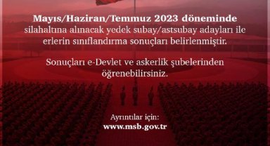MSB: Mayıs Haziran Temmuz sınıflandırmaları açıklandı