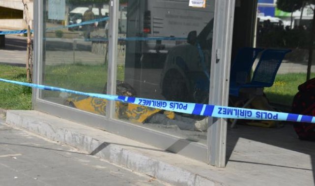 Sokakta yaşıyordu, durakta ölü bulundu