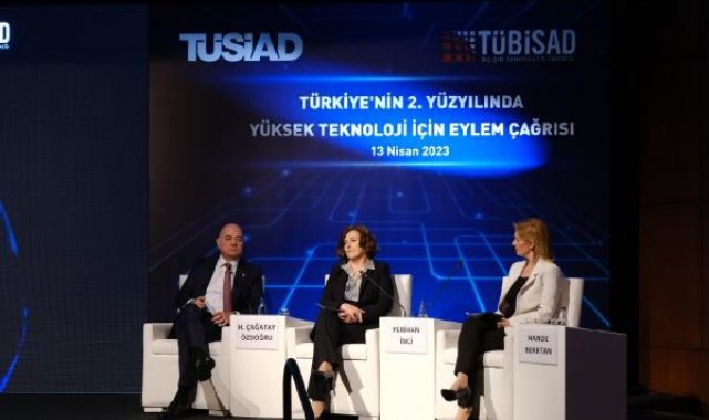 TÜSİAD ve TÜBİSAD'dan yüksek teknoloji için eylem çağrısı yapıldı