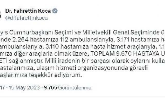 Bakan Koca: Seçimlerde 9 bin 670 hastaya ulaşım hizmeti sağlandı