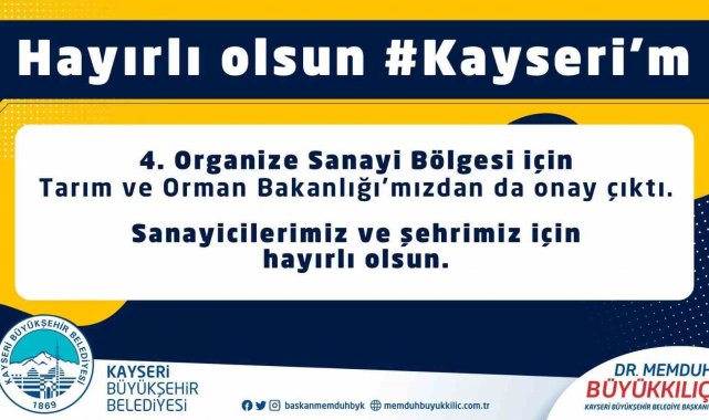 Başkan Büyükkılıç'tan '4'üncü Organize Sanayi' müjdesi