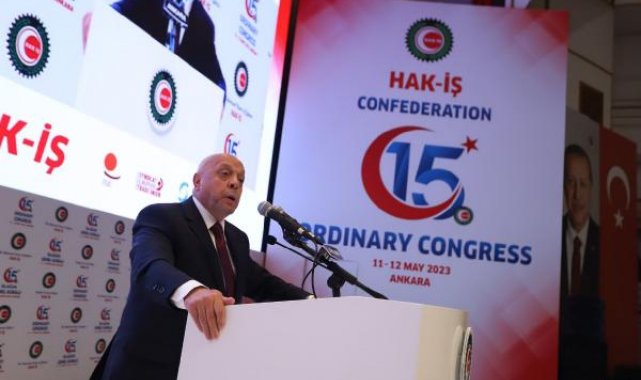 HAK-İŞ Başkanı Arslan: 'Türkiye Yüzyılı' emekçinin de yüzyılı olacak