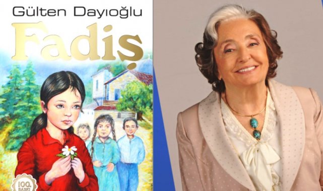 Emetli yazar Gülten Dayıoğlu'nun, "Fadiş" isimli romanı beyaz perdeye aktarılıyor