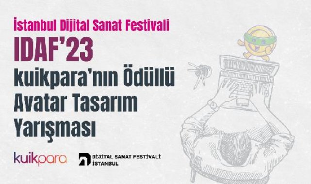 İstanbul Dijital Sanat Festivali için ödüllü Avatar Tasarım Yarışması başlatıldı