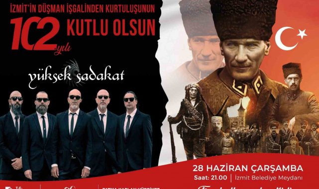 İzmit'in Kurtuluşu ve bayram coşkusu Yüksek Sadakat ile zirveye çıkacak