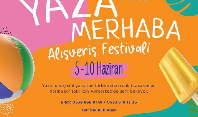 Yaza Merhaba Alışveriş Festivali başlıyor