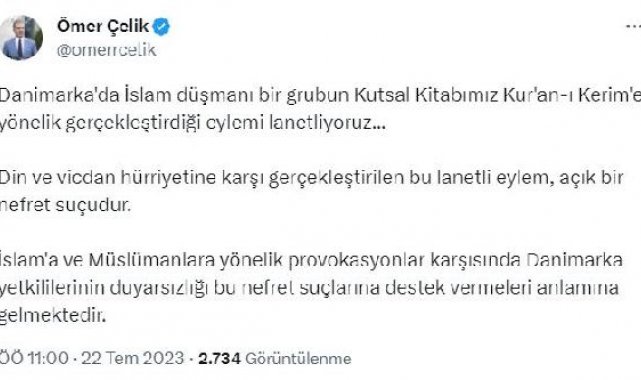 AK Parti'li Çelik'ten, Danimarka'da Kur'an-ı Kerim'e yönelik eyleme tepki