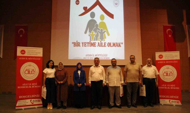 Aydın'da 'Bir Yetime Aile Olmak' temalı panel düzenlendi
