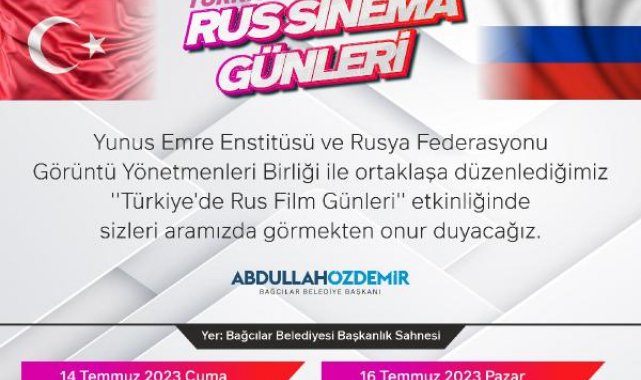 Bağcılar'da 'Rus Film Günleri' etkinliği gerçekleşecek