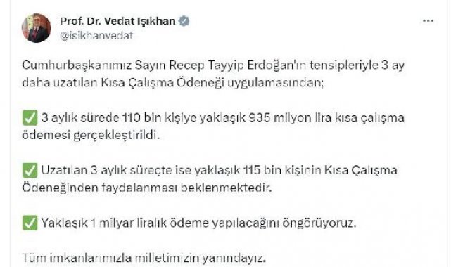 Bakan Işıkhan: 110 bin kişiye yaklaşık 935 milyon lira kısa çalışma ödemesi yapıldı
