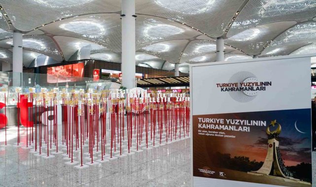 İGA İstanbul Havalimanı'nda 15 Temmuz özel sergisi açıldı