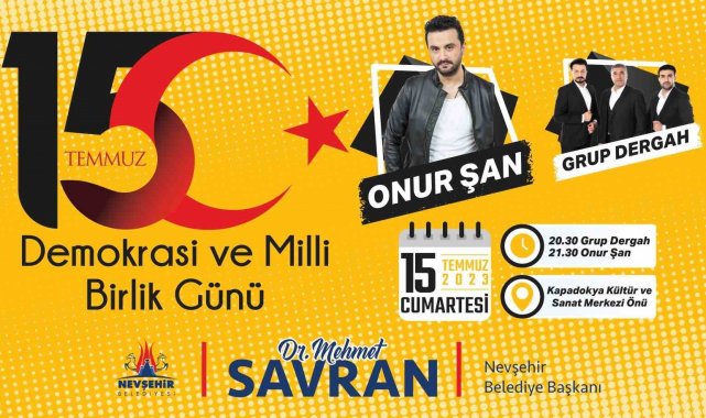Nevşehir'de 15 Temmuz Demokrasi Zaferi Konseri düzenlenecek