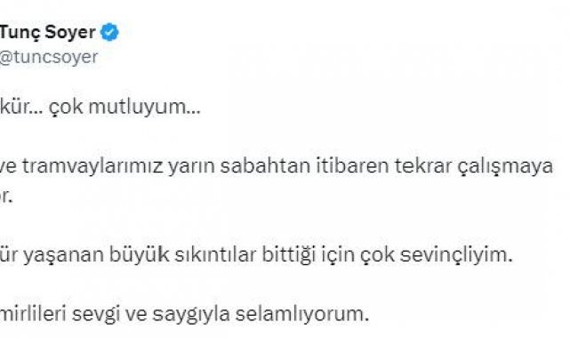 İzmir'de metro ve tramvay seferleri yarın sabah yeniden başlıyor